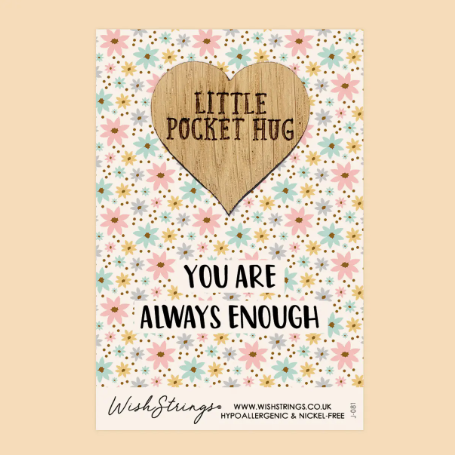 'You Are Always Enough' Pocket Hug Token